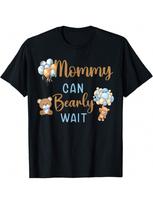 Mommy Can Bearly Wait Gender Neutral Baby Shower Matching T-Shirt XXXXXL juoda