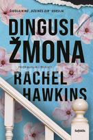 Dingusi žmona - Rachel Hawkins