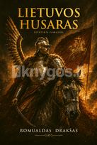 Lietuvos husaras - Romualdas Drakšas