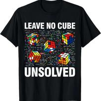 Leave No Cube Unsolved Funny Speed Cubing Math T-Shirt 5XL black