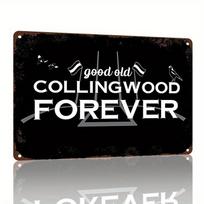 Senovinis Collingwood Forever Sporto Plakatas Metalo Skardos Ženklas Rustic Juodas Fonas su Baltu Tekstu Siluetais aluminum 40x30cm gray