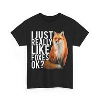 Fox I Just Really Like Foxes Ok Fox Lovers Women Men Cute T-Shirt Mens Womens Tees Top M black