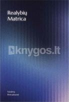 Realybių matrica - Violeta Petraitienė