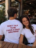 Crazy Girlfriend Shirt - Funny Couple T-Shirt, Don’t Talk To Me Shirt, Boyfriend Gift, Funny Relationship Shirt, Gift for Boyfriend 120 brown