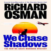 We Chase Shadows by Richard Osman hardcover Book 9780241745892
