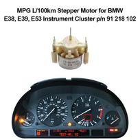 MPG L/100km Stepper Motor for BMW E38 E39 E53 Instrument Cluster p/n 91 218 102