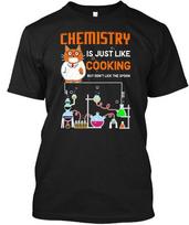 Chemija yra kaip maisto gaminimas S marškinėliai Pagaminta JAV Dydis iki 5XL M gray