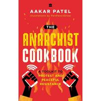 The Anarchist Cookbook Paperback By Aakar Patel UKN1922