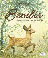 Bembis. Vieno gyvenimo istorija iš miško - Felix Salten