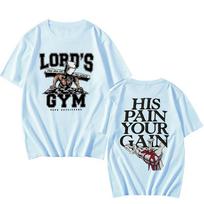His Pain Your Gain Printing Tee-shirt Lords Gym Strong Men Graphic T-shirts Streetwear Hip Hop Cotton Summer Tshirt Casual Male 4XL white