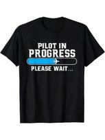 Pilot In Progress Please Wait Funny Aviation Pilot Training T-Shirt M black