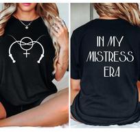 In My Mistress Era shirt, Dominatrix shirt, Mistress shirt, Domme shirt, Domina tshirt, new domme, new Domina, mistress t shirt S white