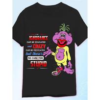 Men'S Humorous Sarcastic Quote T-Shirt - Ignorance Can Be Taught, Madness Can Be Managed, But Stupidity Is Incurable. Jeff Graphic, Black 3XL