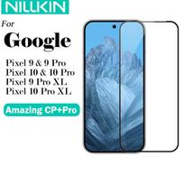 Nillkin For Google Pixel 10 Pro XL Pixel 9 Pro XL CP+Pro Tempered Glass, 2.5D Full Cover 9H Anti Explosion Screen Protector Google Pixel 10 Pro XL
