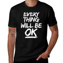Everything Will Be Ok Tshirt Holiday Party Tee Shirt Tshirt M