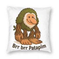 Brr Brr Patapim Memas Pagalvės užvalkalas Spausdinimas Poliesterio Pagalvės užvalkalas Dekoratyvinis Italijos smegenų puvimo Memai Pagalvės užvalkalas Namų Užtrauktukas 12x12Inch brown