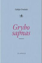 Grybo sapnas. Audioknyga - Gabija Grušaitė