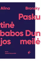 El. knyga Paskutinė babos Dunjos meilė - Alina Bronsky