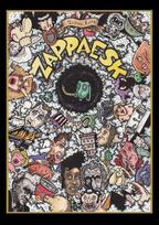 ZAPPAESK: An Homage to Frank Zappa - New revised English edition with color pages