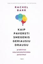 Kaip paversti smegenis geriausiu draugu, Kaip paversti smegenis geriausiu draugu