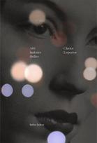 Arti laukinės širdies (knyga su defektais) - Clarice Lispector