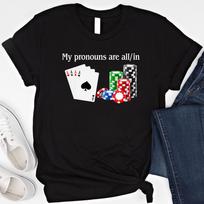 Mano įvardžiai Visi/Marškinėliai Juokingas Pokerio Megztinis Kazino Humoras Su Gobtuvu Lošimo Marškinėliai 4XL black