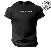 Never Give Up T Shirt Gym Clothing Bodybuilding Training Workout Exercise Fitness Weight Lifting Boxing Karate MMA Iron Heaven Men Tee Top 130 black