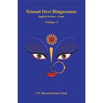 Srimad Devi Bhagavatam ( Volumes): English Version Prose