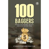 Baggers: Stocks That Return 100to1 and How To Find Them