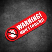 1pc Do Not Touch Warning Sign Car Stickers Auto Window Body Bumper Decoration Cover Scratches Vinyl Decals Vehicle Accessories 6x1.8CM red