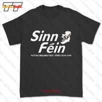 Sinn Fein Putting Ireland First T-shirt Tee M8HP M white