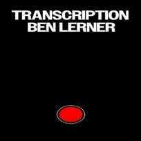 Transcription by Ben Lerner Hardback Book 9781803513805