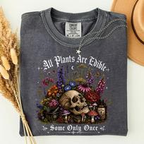 All Plants Are Edible Some Only Once T-Shirt,Dark Cottagecore Witchy Tee,Skull Floral Graphic Shirt,Nature Lover Gift,Plant Scientist Shirt 140 gray