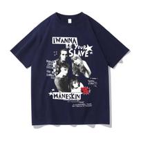 I Wanna Be Your Slave Maneskin T-shirt Italian Rock Band T Shirt Men Women Vintage Hip Hop Oversized Summer Street T-shirts Male XXXL juoda