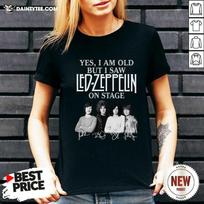 Taip, aš esu senas, bet mačiau Led Zeppelin scenoje T-shirt NG3374 Unisex T-shirt XXL black