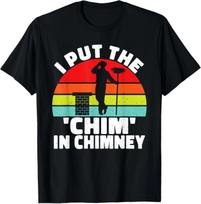 I Put the Chim In Chimney Sweep unisex T-Shirt 5XL red