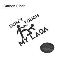 Car Door Side Stickers Do Not Touch My Lada Funny Styling Auto External Tuning Accessories Vinyl PVC Film Decor Decals Carbon Fiber black