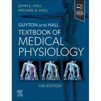 Guyton and Hall Textbook of Medical Physiology 15th Edition UKN3566