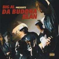 CD Big Al  Presents Da Buddha Klan – Da Buddha Klan (naudota)
