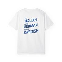 Valgyk itališkai, vairuok vokiškai, vesk švediškai T-shirt | Tipografija, spaudas ant nugaros 110 blue