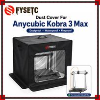 FYSETC Dust Cover for Anycubic Kobra 3 Max Space-Saving Design and Dustproof Dust Cover for Kobra 3 Max 3D Printer Parts