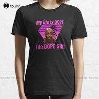 Dave Chappelle My Life Is Dope I Do Shit Classic Tshirt Unisexs Athletic Shirts Tees Custom Aldult Teen Unisex Xs5xl 4XL black