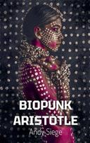 Biopunk: Aristotle