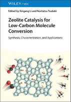 Zeolite Catalysis for Low-Carbon Molecule Conversion: Synthesis, Characterization, and Applications