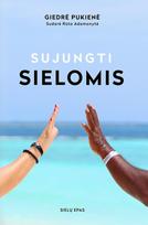 Sujungti sielomis - Giedrė Pukienė