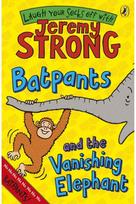 Batpants and the Vanishing Elephant