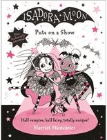 Isadora Moon Puts on a Show