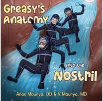 Greasys Anatomy : into the Nostril