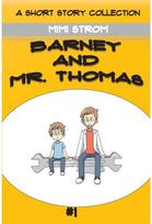 Barney and Mr. Thomas