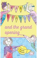 Nana Teapot and the Grand Opening